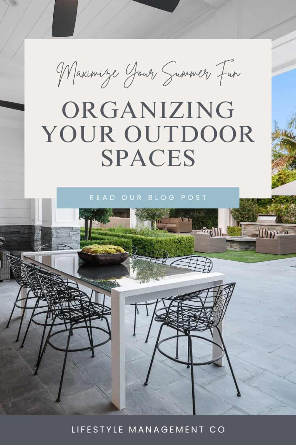 Maximize Your Summer Fun: Organizing Your Outdoor Spaces