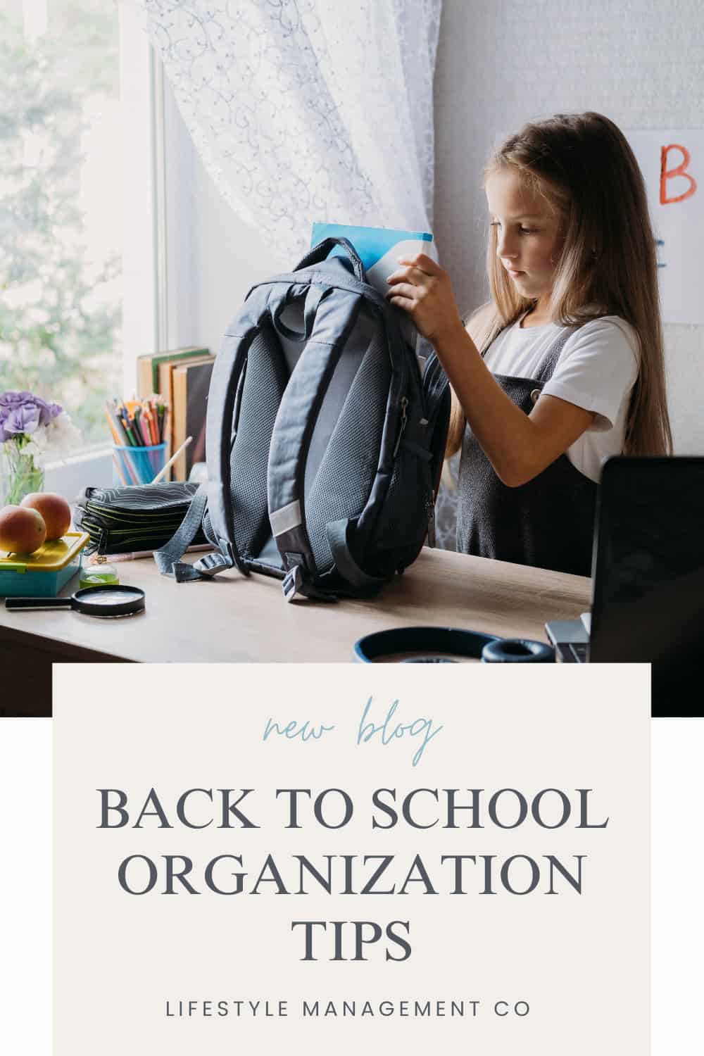 Back to School Organization Tips