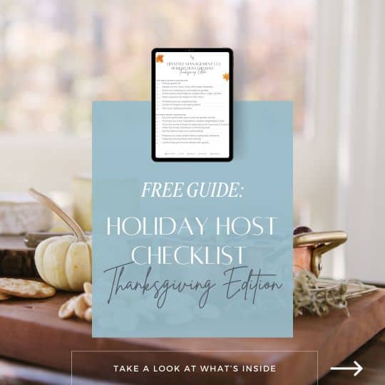 Your Ultimate Guide to a Stress-Free Thanksgiving: Household Chores, Organization, and More